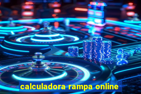 calculadora rampa online