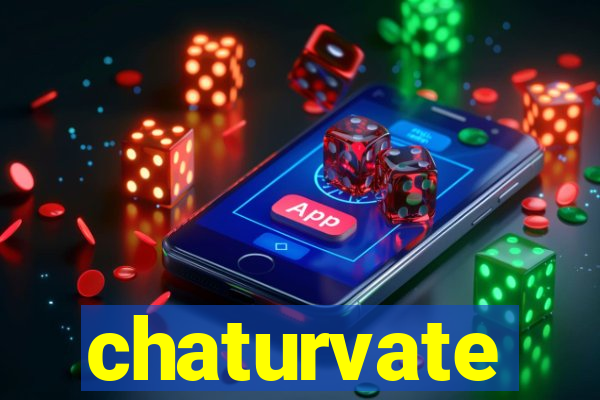 chaturvate