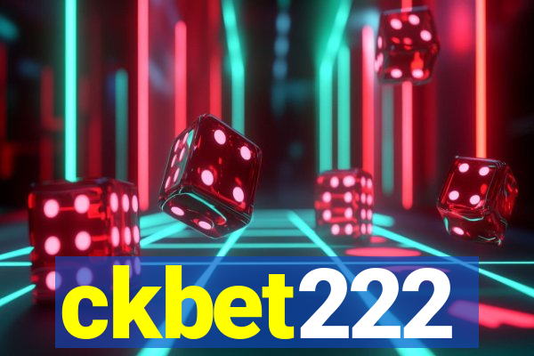 ckbet222