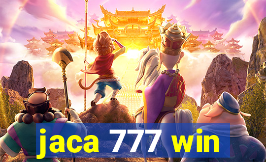 jaca 777 win