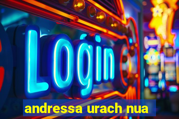 andressa urach nua