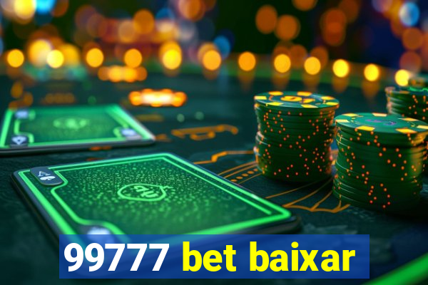 99777 bet baixar