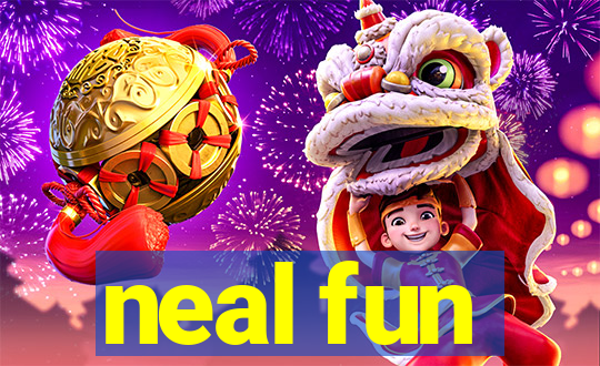 neal fun