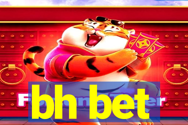 bh bet