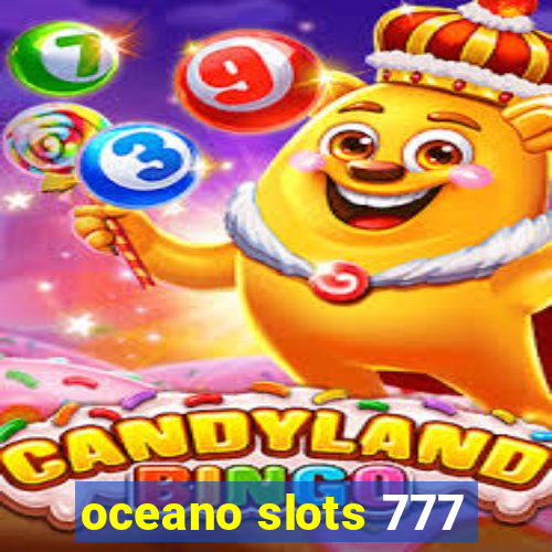 oceano slots 777