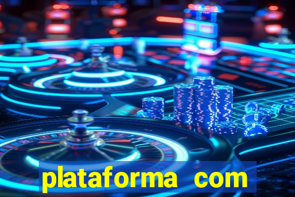 plataforma com bonus de boas vindas