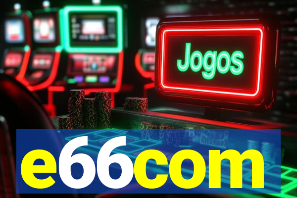 e66com