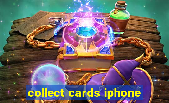 collect cards iphone