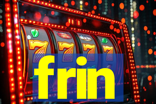frin