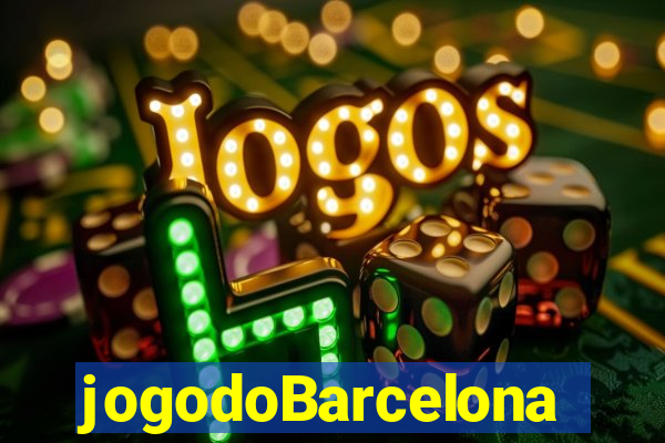 jogodoBarcelona