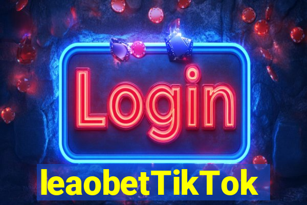 leaobetTikTok