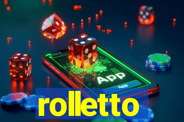 rolletto