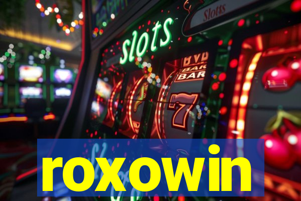 roxowin