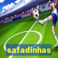 safadinhas