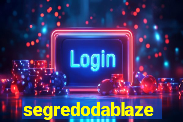 segredodablaze
