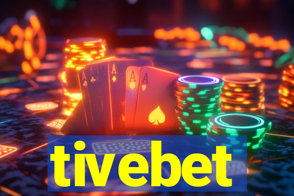 tivebet
