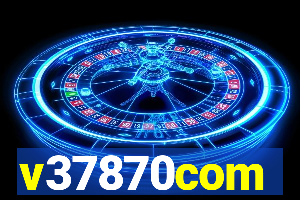 v37870com