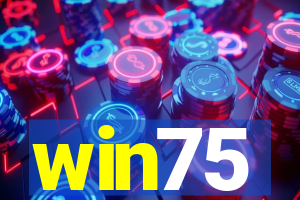 win75