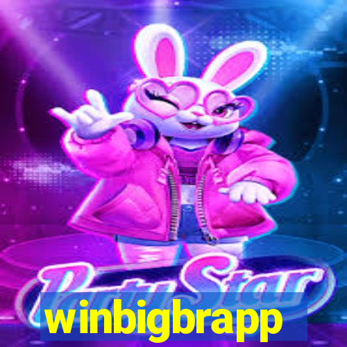winbigbrapp