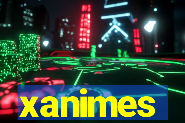 xanimes
